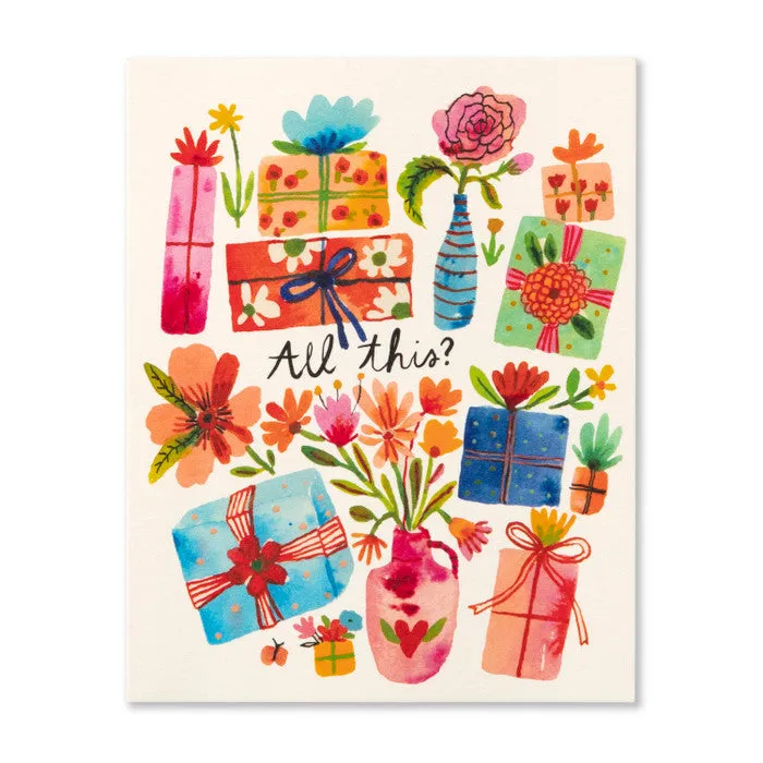 All This? - Birthday Greeting Card