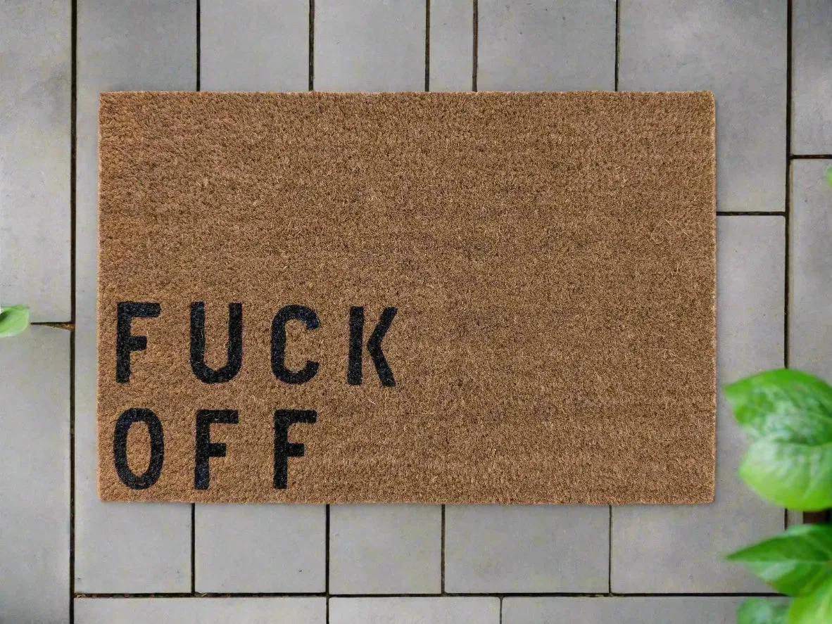 FUCK OFF UNHINGED DOOR MAT