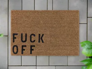 FUCK OFF UNHINGED DOOR MAT