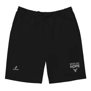 NEVER LOSE HOPE Fleece Shorts