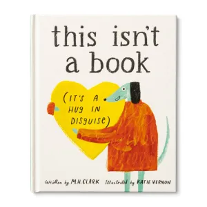 "This Isn't a Book (It's a Hug Disguise)" A Feel-Good Gift to Care and Connect